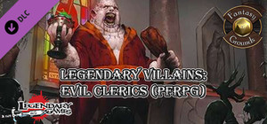 Fantasy Grounds - Legendary Villains: Evil Clerics banner