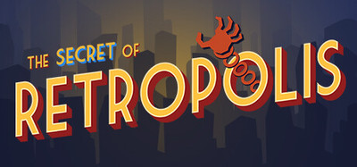 The Secret Of Retropolis
