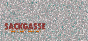 Sackgasse: The Last Resort banner