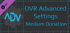 OVR Advanced Settings: Medium Donation banner