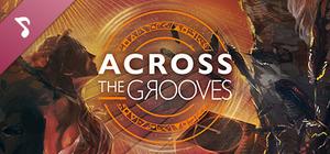 Across the Grooves Soundtrack banner