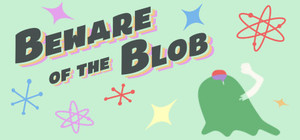 Beware of the Blob + Soundtrack banner