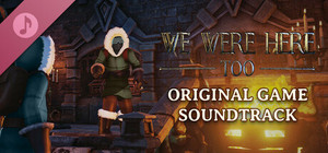 We Were Here Too: The Soundtrack banner