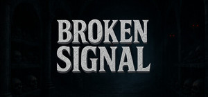BROKEN SIGNAL banner