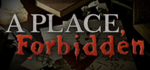 A Place, Forbidden banner