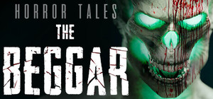 HORROR TALES: The Beggar banner
