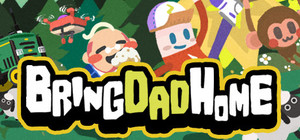 Bring Dad Home banner