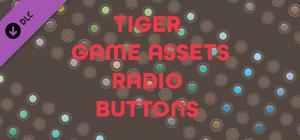 TIGER GAME ASSETS RADIO BUTTONS banner