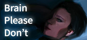 Brain Please Don't banner