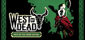 West of Dead: The Path of The Crow Deluxe Edition banner
