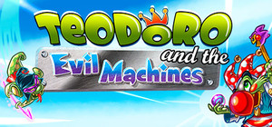Teodoro and the Evil Machines banner