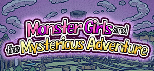 Monster Girls and the Mysterious Adventure banner