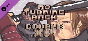 No Turning Back - Double XP banner