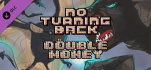 No Turning Back - Double Money banner