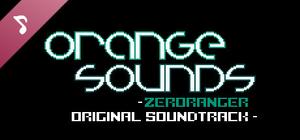 ORANGE SOUNDS -ZeroRanger Original Soundtrack banner