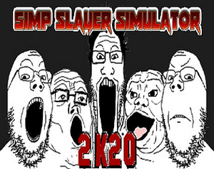 Simp Slayer Simulator 2K20 banner