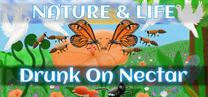 Nature And Life - Drunk On Nectar banner