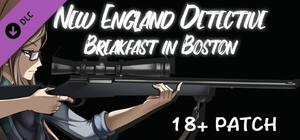 New England Detective: Breakfast in Boston Adults Only 18+ banner