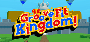 Groove Fit Kingdom! banner