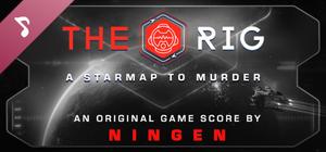 The Rig: A Starmap to Murder - Original Score banner