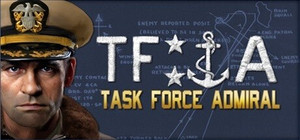 Task Force Admiral - Vol.1: American Carrier Battles banner