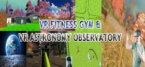 VR FITNESS GYM & VR ASTRONOMY OBSERVATORY banner