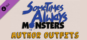 Sometimes Always Monsters - Author Outfits banner