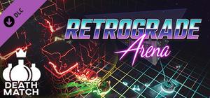 Retrograde Arena - Deathmatch Pack banner