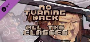 No Turning Back - Unlock All Classes banner