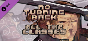 No Turning Back - Unlock All Classes banner