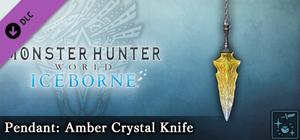 Monster Hunter World: Iceborne - Pendant: Amber Crystal Knife banner