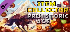 Item Collector - Prehistoric Age banner