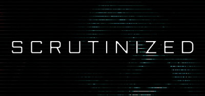 Scrutinized