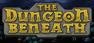 The Dungeon Beneath banner