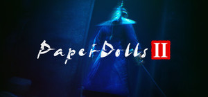 Paper Dolls 2 纸人贰 banner