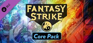 Fantasy Strike - Core Pack banner