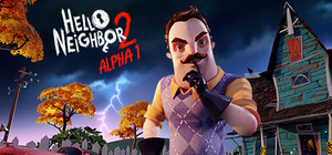 Hello Neighbor 2 Alpha 1 banner