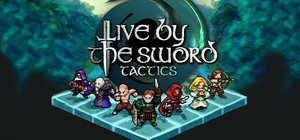 Live by the Sword: Tactics banner
