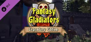 Fantasy Gladiators: Legendary Edition banner