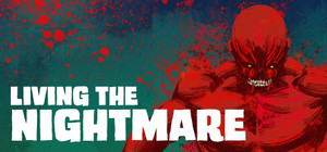 Living the Nightmare banner