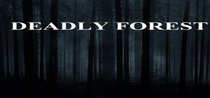 Deadly Forest banner