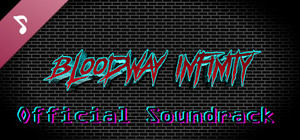 Bloodway Infinity Soundtrack banner