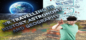 VR TRAVELLING IN HISTORY,ASTRONOMY AND GEOGRAPHY banner