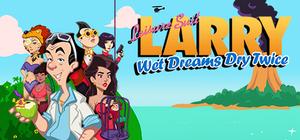 Leisure Suit Larry - Wet Dreams Dry Twice - Save the World Edition banner