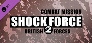 Combat Mission Shock Force 2: British Forces banner