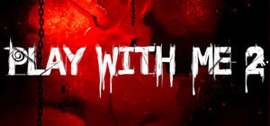 Play with Me 2: On the other side banner