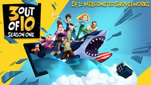 3 out of 10, EP 1: "Welcome To Shovelworks" banner