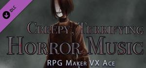 RPG Maker VX Ace - Creepy Terrifying Horror Music banner