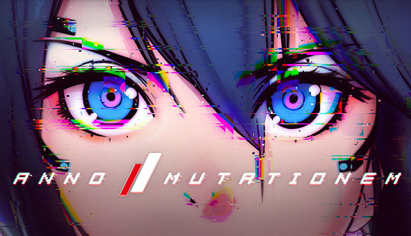 ANNO: Mutationem アノー:ミューテーショネム