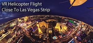 VR Helicopter Flight Close To Las Vegas Strip banner